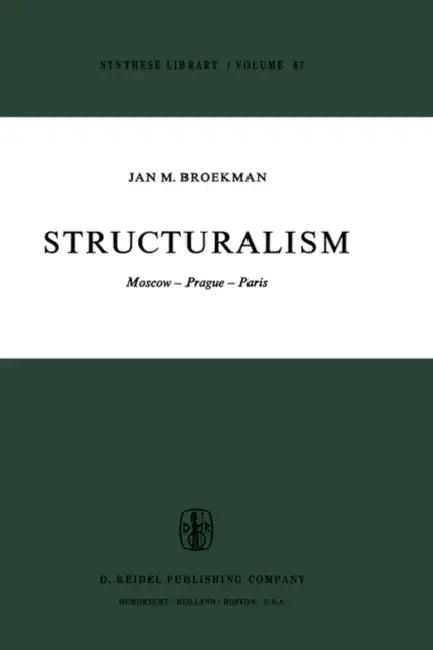 Structuralism (English, J. M. Broekman | J. F. Beekman | B. Helm)