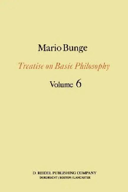 Treatise on Basic Philosophy (English, M. Bunge)