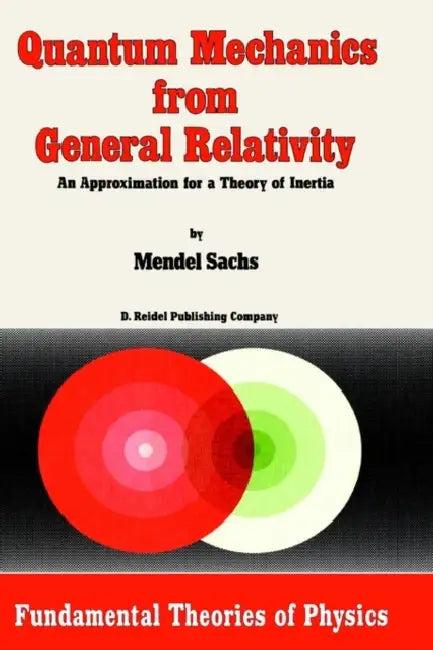 Quantum Mechanics from General Relativity (English, M. Sachs)
