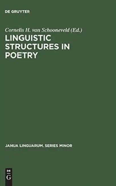 Linguistic Structures in Poetry (English, Cornelis H. Van Schooneveld)