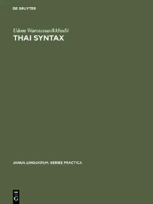 Thai Syntax (English, Udom Warotamasikkhadit)