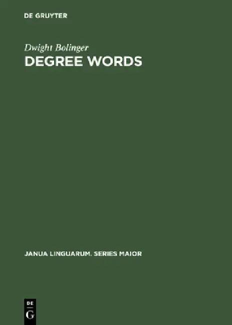 Degree Words (English, Dwight Bolinger)