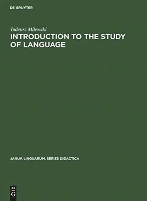 Introduction to the Study of Language (English, Tadeusz Milewski | M. Brochwicz)