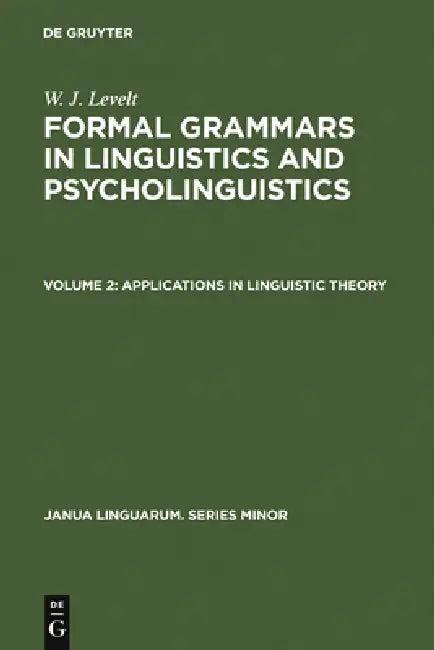 Applications in Linguistic Theory (English, W. J. Levelt)
