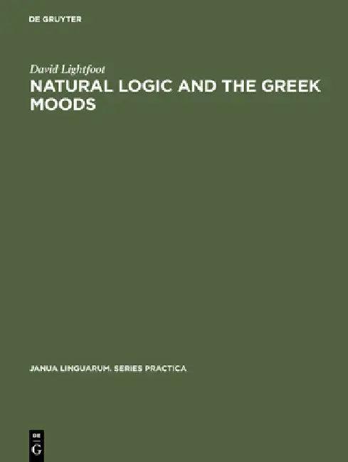 Natural Logic and the Greek Moods (English, David Lightfoot)
