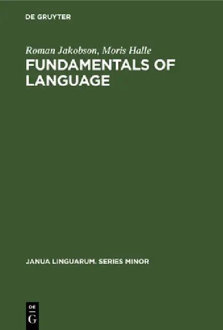 Fundamentals of Language (English, Roman Jakobson | Moris Halle)