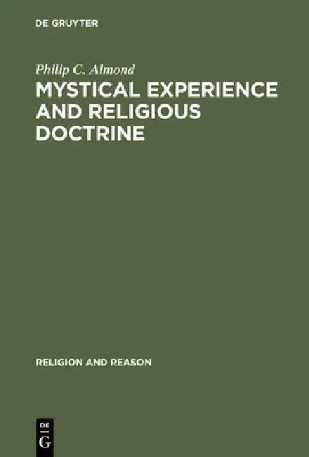 Mystical Experience and Religious Doctrine (English, Philip C. Almond)