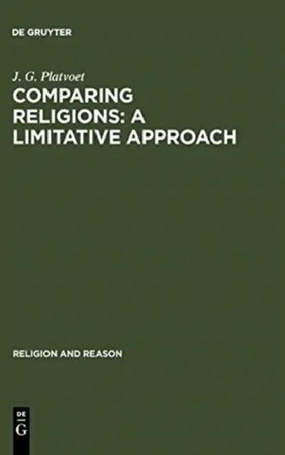 Comparing Religions (English, J. G. Platvoet)