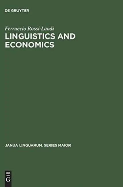 Linguistics and Economics (English, Ferruccio Rossi-Landi)