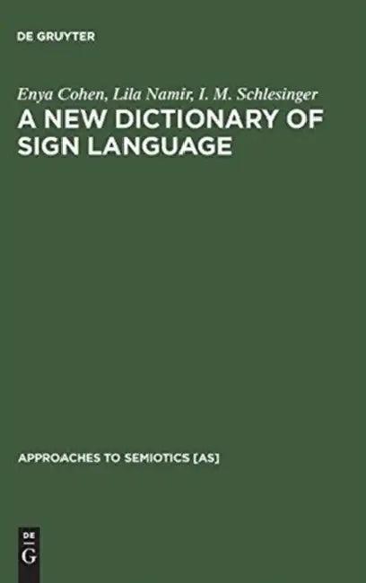 A New Dictionary of Sign Language (English, Enya Cohen | Lila Namir | I. M. Schlesinger)