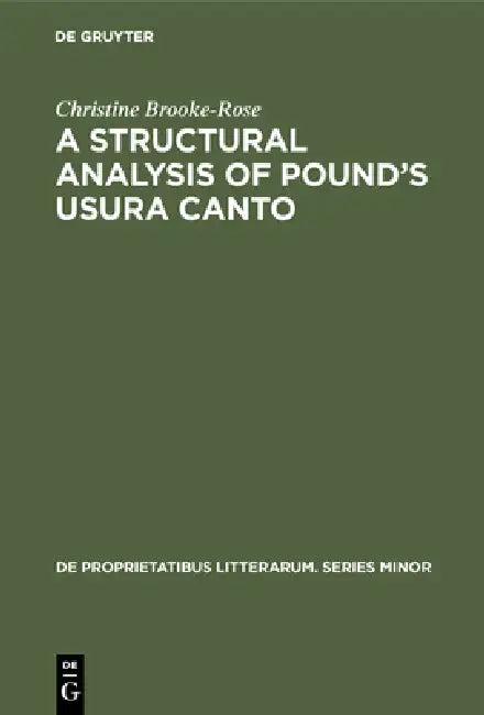 A Structural Analysis of Pound's Usura Canto (English, Christine Brooke-Rose)