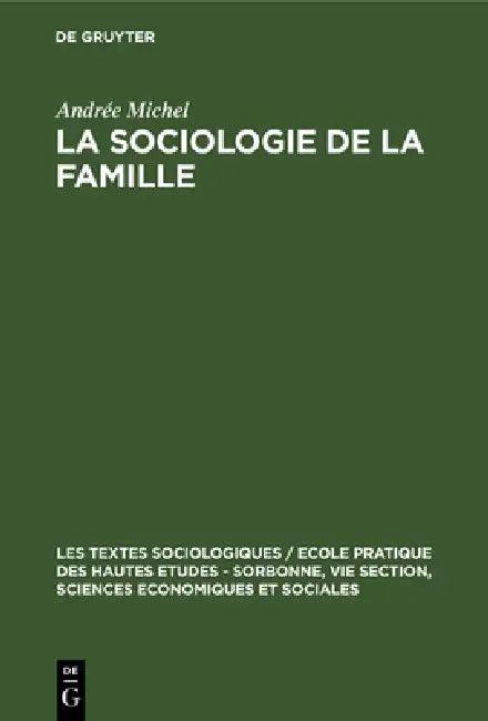 La Sociologie de la Famille (English, Andrée Michel)