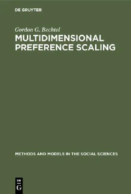Multidimensional Preference Scaling (English, Gordon G. Bechtel)