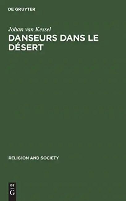 Danseurs Dans Le Désert (English, Johan Van Kessel)