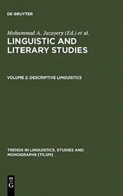 Descriptive Linguistics (English, Mohammad A. Jazayery | Edgar C. Polomé | Werner Winter)