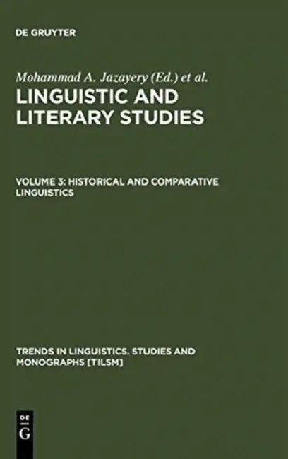 Historical and Comparative Linguistics (English, Mohammad A. Jazayery | Edgar C. Polomé | Werner Winter)