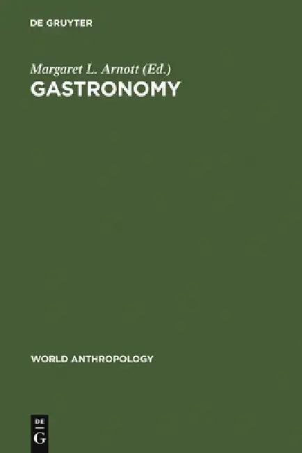 Gastronomy (English, Margaret L. Arnott)