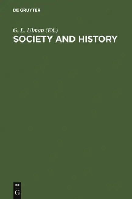 Society and History (English, G. L. Ulman)