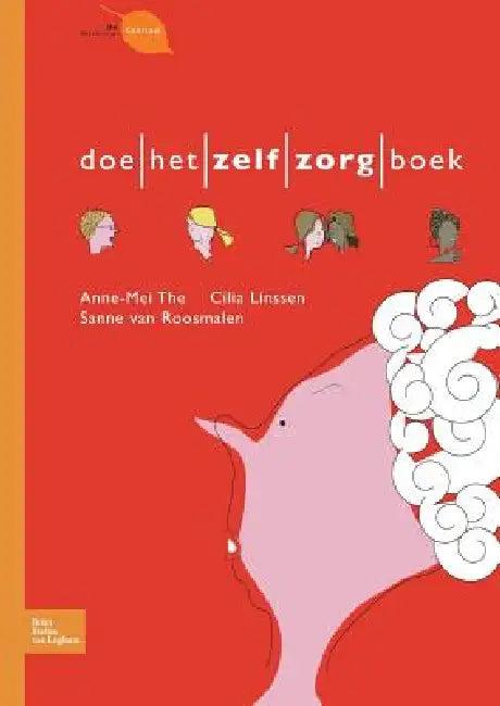 Doe-Het-Zelfzorg-Boek (English, Cilia Linssen | A. M. The | S. Van Roosmalen)