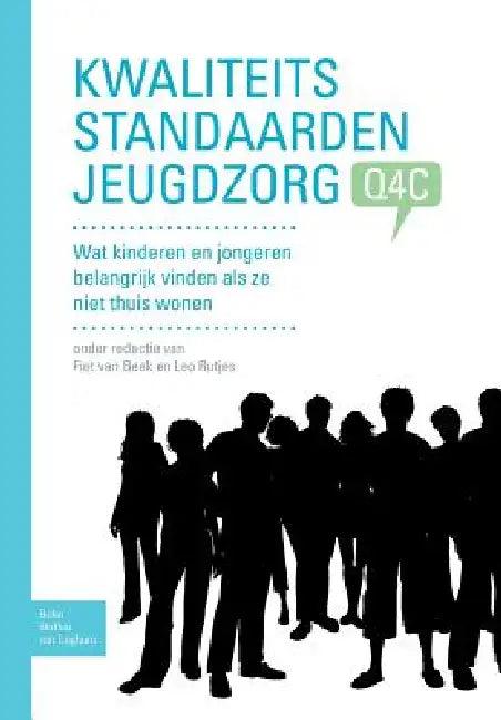 Kwaliteitsstandaarden Jeugdzorg Q4c (English, F. Van Beek | L. Rutjes)