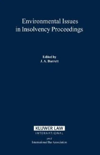 Environmental Issues In Insolvency Proceedings (English, John a. Barrett)