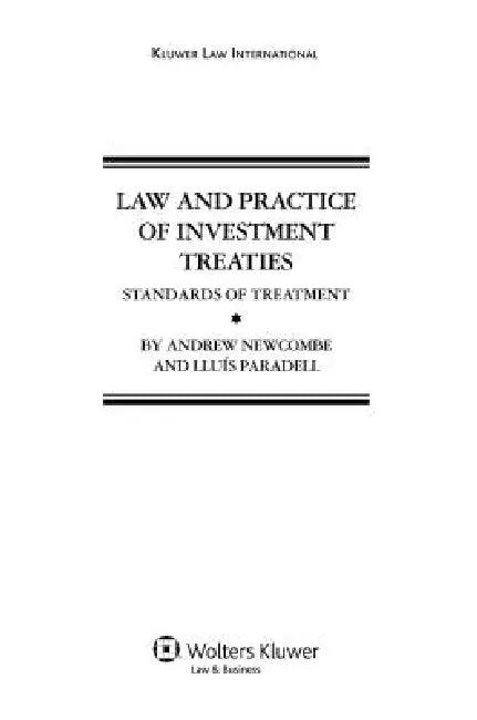 Law and Practice of Investment Treaties (English, Andrew Newcombe)