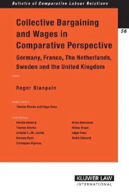 Collective Bargaining Wages in Comparative Perspective (English, Roger Blanpain | Blanpain | Roger Blanpain)