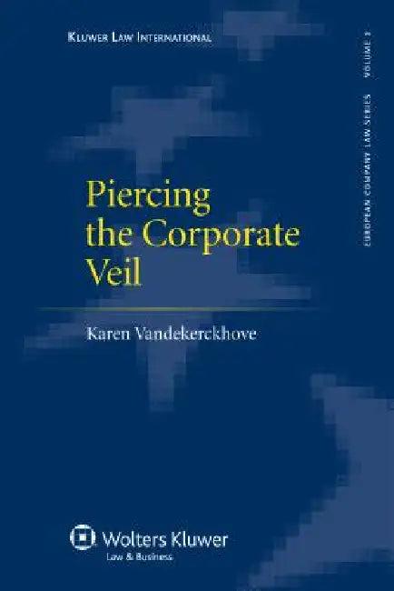 Piercing the Corporate Veil (English, Karen Vandekerckhove)