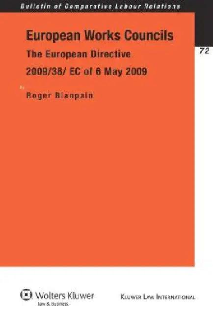 European Works Councils (English, Roger Blanpain)