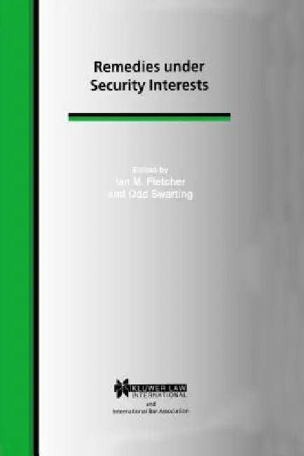 Remedies Under Security Interests (English, Ian M. Fletcher | Odd Swarting)