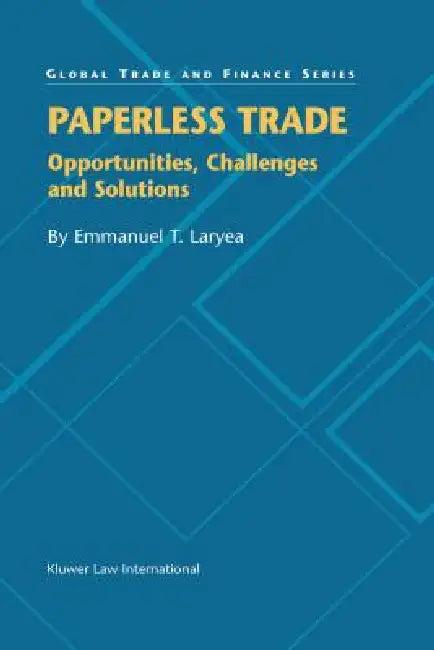 Paperless Trade (English, Emmanuel T. Laryea)