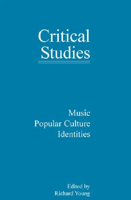 Music, Popular Culture, Identities (English, Richard A. Young)
