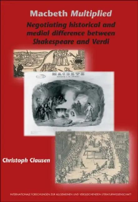 Macbeth Multiplied (English, Christoph Clausen)