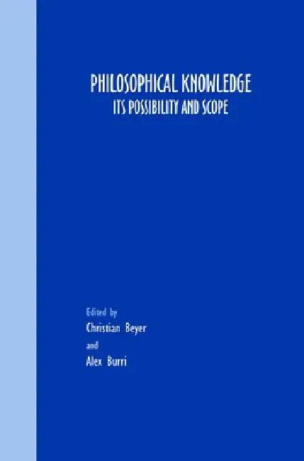 Philosophical Knowledge (English, Christian Beyer | Alex Burri)