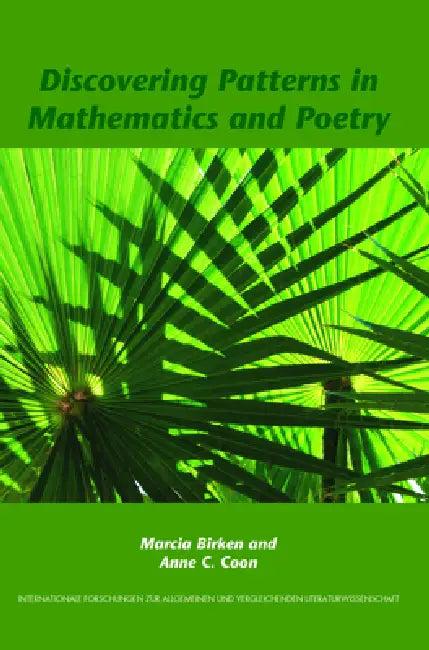 Discovering Patterns in Mathematics and Poetry (English, Marcia Birken | Anne C. Coon)