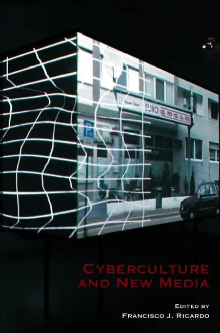 Cyberculture and New Media (English, Francisco J. Ricardo)