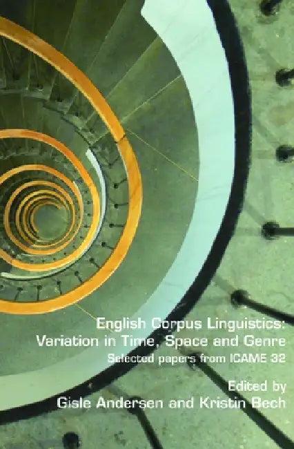 English Corpus Linguistics (English, Gisle Andersen | Kristin Bech)