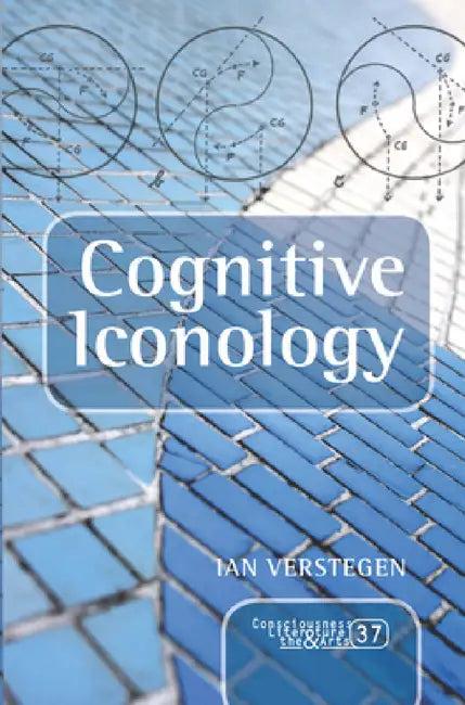Cognitive Iconology (English, Ian Verstegen)