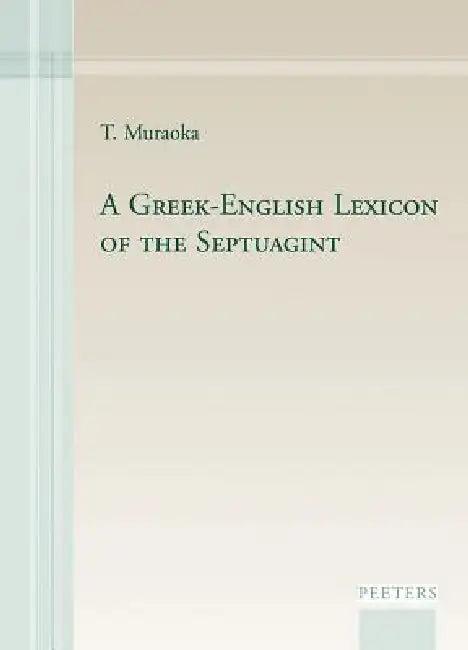 A Greek-English Lexicon of the Septuagint (English, T. Muraoka)