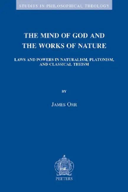 The Mind of God and the Works of Nature (English, J. Orr)