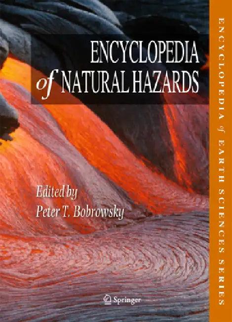 Encyclopedia of Natural Hazards (English, Pedro Basabe | Peter T. Bobrowsky | Tom Beer)