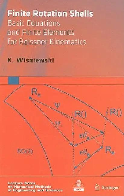 Finite Rotation Shells (English, K. Wisniewski)