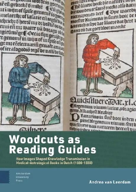 Woodcuts as Reading Guides (English, Leerdam Andrea van)