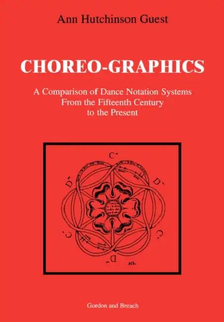 Choreographics (English, Ann Hutchinson Guest)