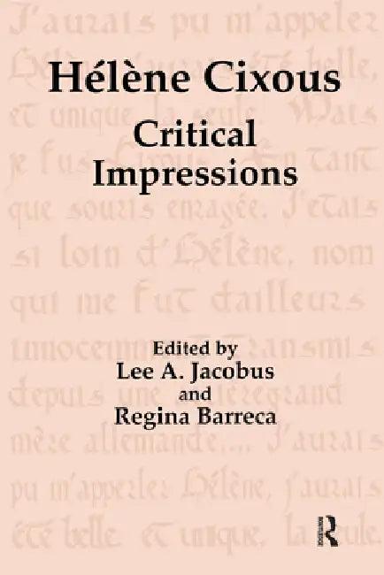 Hélène Cixous (English, Lee a. Jacobus | Regina Barreca)