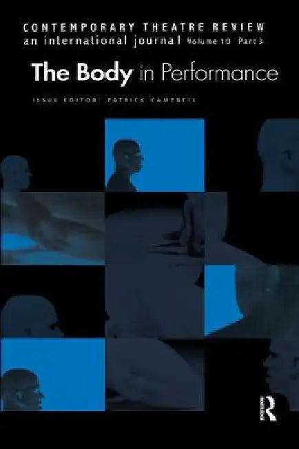 The Body in Performance (English, Patrick Campbell)