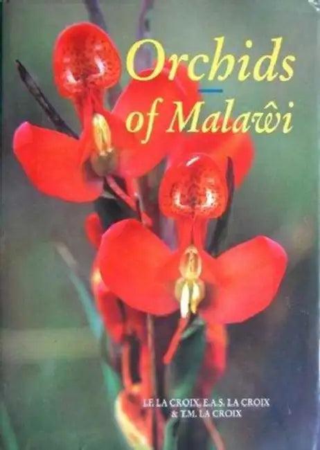 Orchids of Malawi (English, Isobyl Lacroix)