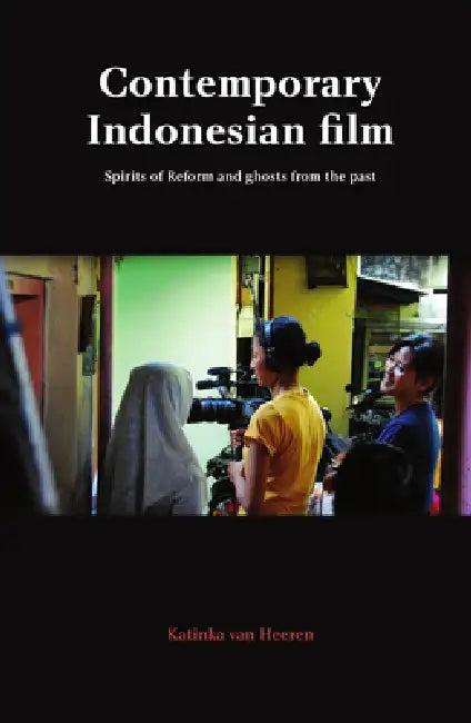 Contemporary Indonesian Film (English, Katinka Van Heeren)