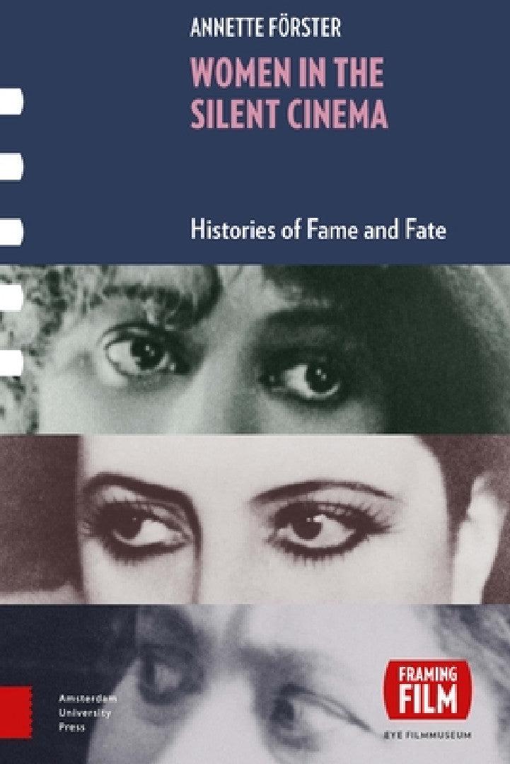 Women in the Silent Cinema (English, Annette Förster)