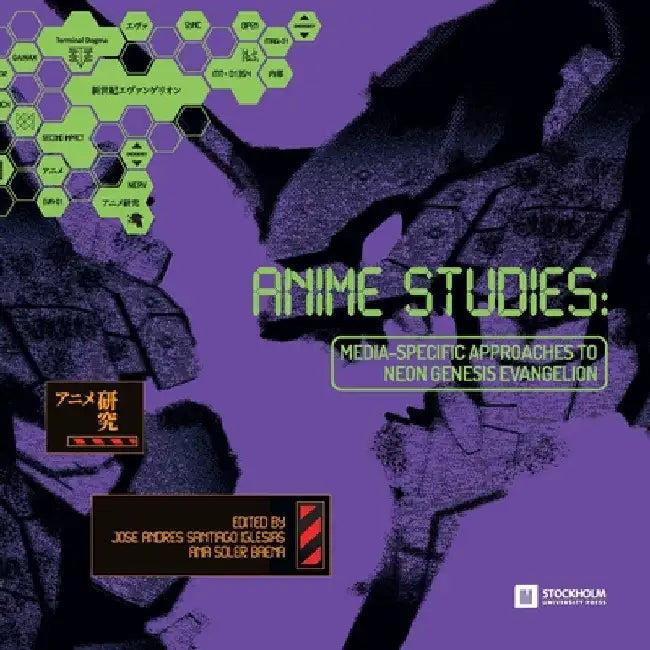 Anime Studies (English, José Andrés Santiago Iglesias | Ana Soler Baena)